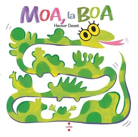 MOA, LA BOA | 9788466160124 | DEXET, HÉCTOR | Llibreria Drac - Llibreria d'Olot | Comprar llibres en català i castellà online