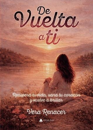 DE VUELTA A TI | 9791370460518 | RENACER, VERA | Llibreria Drac - Llibreria d'Olot | Comprar llibres en català i castellà online