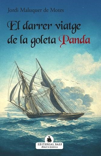 DARRER VIATGE DE LA GOLETA PANDA, EL | 9791387728328 | MALUQUER DE MOTES, JORDI | Llibreria Drac - Librería de Olot | Comprar libros en catalán y castellano online