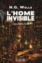 HOME INVISIBLE, L' | 9788419676948 | WELLS, H. G. | Llibreria Drac - Llibreria d'Olot | Comprar llibres en català i castellà online