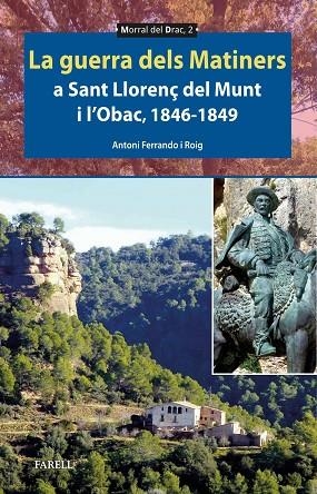 GUERRA DELS MATINERS A SANT LLORENÇ DEL MUNT I L’OBAC 1846-1849, LA | 9788410211148 | FERRANDO ROIG, ANTONI | Llibreria Drac - Librería de Olot | Comprar libros en catalán y castellano online