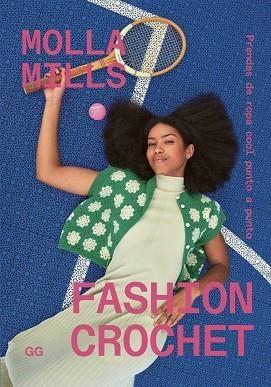 FASHION CROCHET | 9788425236501 | MILLS, MOLLA | Llibreria Drac - Llibreria d'Olot | Comprar llibres en català i castellà online