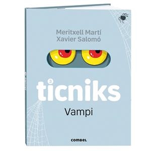 VAMPI (TICNIKS, 3) | 9788411583244 | MARTÍ, MERITXELL; SALOMÓ, XAVIER | Llibreria Drac - Librería de Olot | Comprar libros en catalán y castellano online