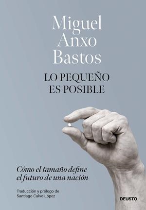 LO PEQUEÑO ES POSIBLE | 9788423440405 | BASTOS, MIGUEL ANXO | Llibreria Drac - Llibreria d'Olot | Comprar llibres en català i castellà online