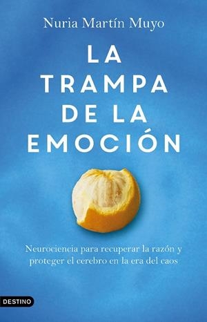 TRAMPA DE LA EMOCIÓN, LA | 9788423369751 | MARTÍN MUYO, NURIA | Llibreria Drac - Librería de Olot | Comprar libros en catalán y castellano online