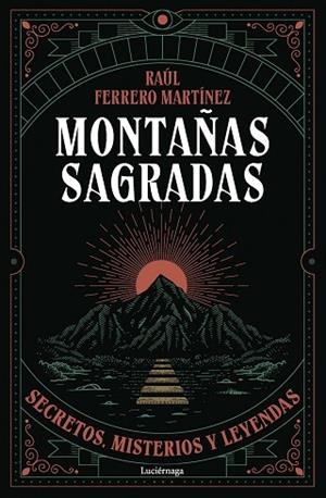 MONTAÑAS SAGRADAS | 9791387667603 | FERRERO MARTÍNEZ, RAÚL | Llibreria Drac - Llibreria d'Olot | Comprar llibres en català i castellà online