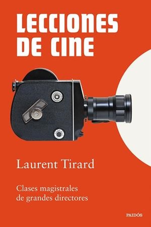 LECCIONES DE CINE | 9788449345296 | TIRARD, LAURENT | Llibreria Drac - Llibreria d'Olot | Comprar llibres en català i castellà online