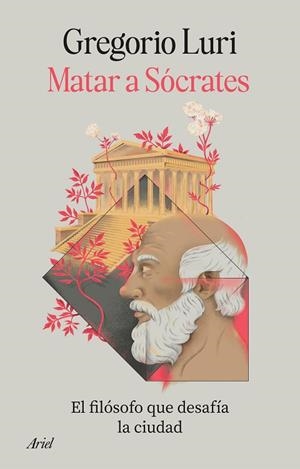 MATAR A SÓCRATES | 9788434440364 | LURI, GREGORIO | Llibreria Drac - Llibreria d'Olot | Comprar llibres en català i castellà online