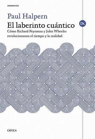 LABERINTO CUÁNTICO, EL | 9788491998723 | HALPERN, PAUL | Llibreria Drac - Llibreria d'Olot | Comprar llibres en català i castellà online