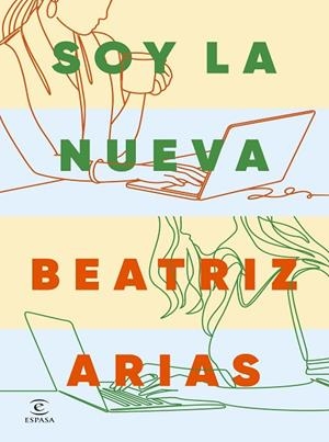 SOY LA NUEVA | 9788467081268 | ARIAS, BEATRIZ | Llibreria Drac - Llibreria d'Olot | Comprar llibres en català i castellà online