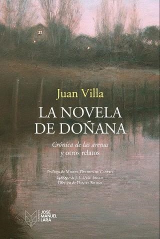 NOVELA DE DOÑANA, LA | 9788419132840 | VILLA, JUAN | Llibreria Drac - Llibreria d'Olot | Comprar llibres en català i castellà online