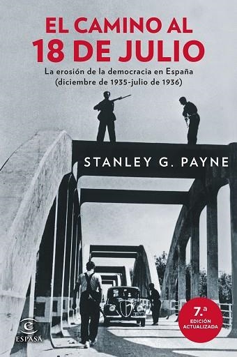 CAMINO AL 18 DE JULIO, EL | 9788467081565 | PAYNE, STANLEY G. | Llibreria Drac - Llibreria d'Olot | Comprar llibres en català i castellà online