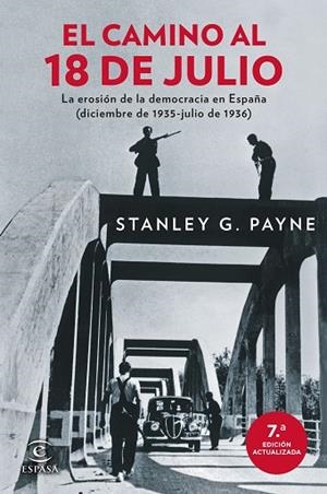 CAMINO AL 18 DE JULIO, EL | 9788467081565 | PAYNE, STANLEY G. | Llibreria Drac - Llibreria d'Olot | Comprar llibres en català i castellà online