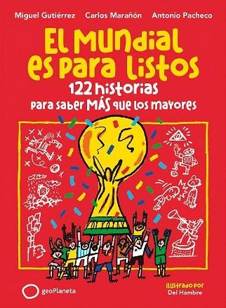 MUNDIAL ES PARA LISTOS, EL | 9788408318392 | MARAÑÓN, CARLOS; PACHECO, ANTONIO | Llibreria Drac - Llibreria d'Olot | Comprar llibres en català i castellà online