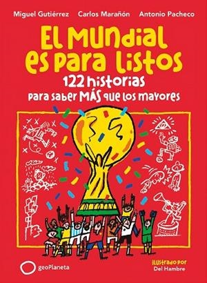 MUNDIAL ES PARA LISTOS, EL | 9788408318392 | MARAÑÓN, CARLOS; PACHECO, ANTONIO | Llibreria Drac - Llibreria d'Olot | Comprar llibres en català i castellà online