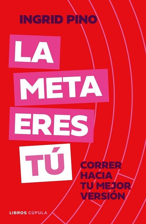 META ERES TÚ, LA | 9788448045920 | PINO, INGRID | Llibreria Drac - Llibreria d'Olot | Comprar llibres en català i castellà online