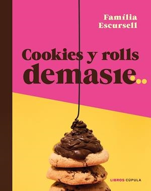 COOKIES Y ROLLS DEMASIE | 9788448045975 | ESCURSELL, MARC | Llibreria Drac - Librería de Olot | Comprar libros en catalán y castellano online