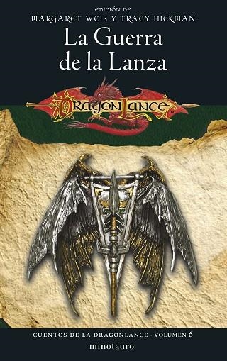 GUERRA DE LA LANZA, LA (CUENTOS DE LA DRAGONLANCE Nº 06/06) | 9788445011362 | WEIS, MARGARET; HICKMAN, TRACY | Llibreria Drac - Llibreria d'Olot | Comprar llibres en català i castellà online