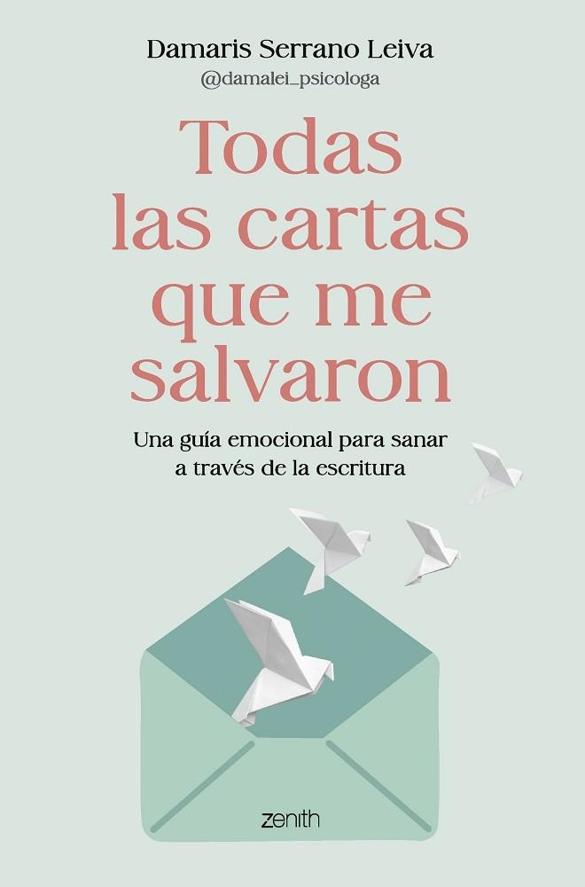 TODAS LAS CARTAS QUE ME SALVARON | 9788408317586 | SERRANO LEIVA, DAMARIS (@DAMALEI_PSICOLOGA) | Llibreria Drac - Llibreria d'Olot | Comprar llibres en català i castellà online