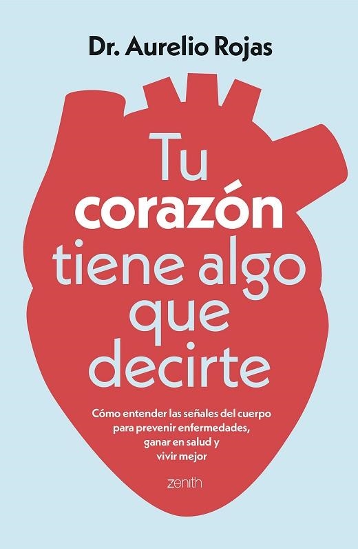 TU CORAZÓN TIENE ALGO QUE DECIRTE | 9788408317241 | ROJAS, DR. AURELIO | Llibreria Drac - Llibreria d'Olot | Comprar llibres en català i castellà online