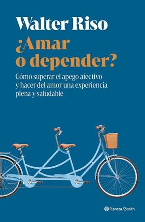 ¿AMAR O DEPENDER? | 9788408318439 | RISO, WALTER | Llibreria Drac - Librería de Olot | Comprar libros en catalán y castellano online