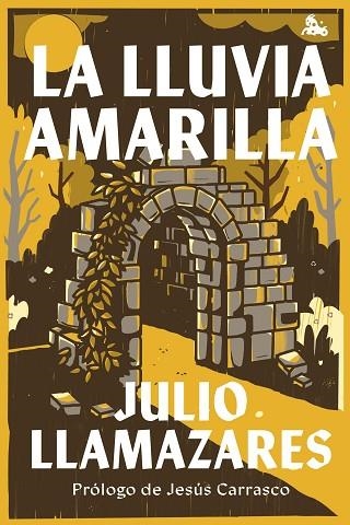 LLUVIA AMARILLA, LA | 9788432249709 | LLAMAZARES, JULIO | Llibreria Drac - Llibreria d'Olot | Comprar llibres en català i castellà online