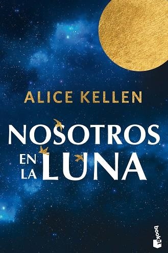 NOSOTROS EN LA LUNA | 9788408318934 | KELLEN, ALICE | Llibreria Drac - Llibreria d'Olot | Comprar llibres en català i castellà online