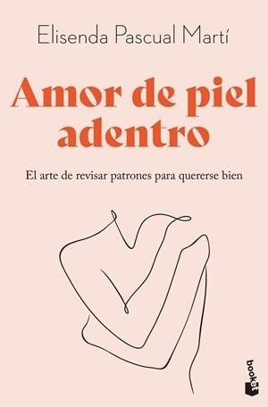 AMOR DE PIEL ADENTRO | 9788411193344 | PASCUAL MARTÍ, ELISENDA | Llibreria Drac - Llibreria d'Olot | Comprar llibres en català i castellà online
