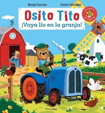 OSITO TITO. ¡VAYA LÍO EN LA GRANJA! | 9788408311706 | DAVIES, BENJI | Llibreria Drac - Llibreria d'Olot | Comprar llibres en català i castellà online