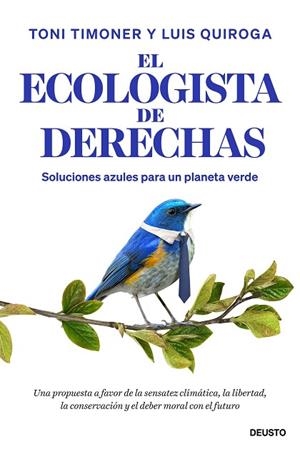 ECOLOGISTA DE DERECHAS, EL | 9788423440429 | TIMONER, TONI; QUIROGA, LUIS | Llibreria Drac - Llibreria d'Olot | Comprar llibres en català i castellà online