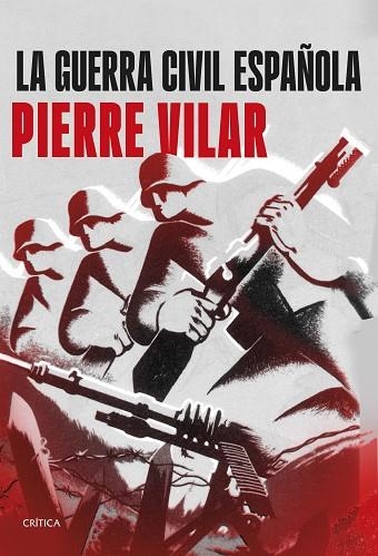GUERRA CIVIL ESPAÑOLA, LA | 9788491998747 | VILAR, PIERRE | Llibreria Drac - Librería de Olot | Comprar libros en catalán y castellano online