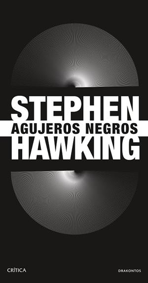 AGUJEROS NEGROS | 9788491998754 | HAWKING, STEPHEN | Llibreria Drac - Llibreria d'Olot | Comprar llibres en català i castellà online