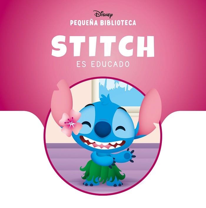 PEQUEÑA BIBLIOTECA DISNEY. STITCH ES EDUCADO | 9791387901486 | DISNEY | Llibreria Drac - Llibreria d'Olot | Comprar llibres en català i castellà online