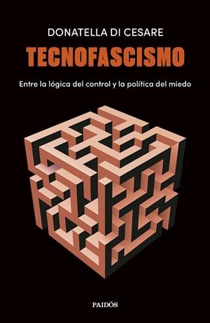 TECNOFASCISMO | 9788449345326 | DI CESARE, DONATELLA | Llibreria Drac - Librería de Olot | Comprar libros en catalán y castellano online