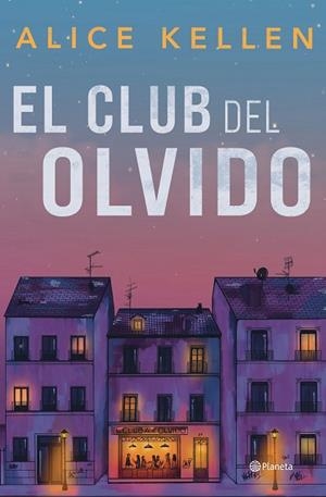 CLUB DEL OLVIDO, EL | 9788408318200 | KELLEN, ALICE | Llibreria Drac - Llibreria d'Olot | Comprar llibres en català i castellà online