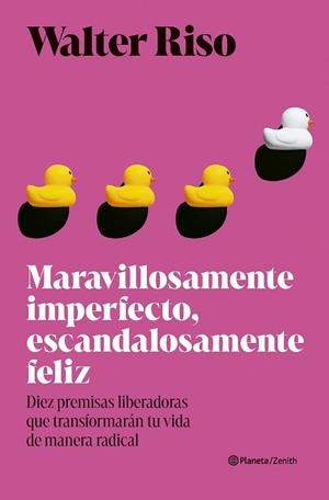 MARAVILLOSAMENTE IMPERFECTO, ESCANDALOSAMENTE FELIZ | 9788408318453 | RISO, WALTER | Llibreria Drac - Librería de Olot | Comprar libros en catalán y castellano online