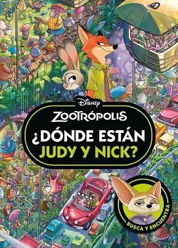 ZOOTRÓPOLIS. ¿DÓNDE ESTÁN JUDY Y NICK? | 9791387901455 | DISNEY | Llibreria Drac - Librería de Olot | Comprar libros en catalán y castellano online