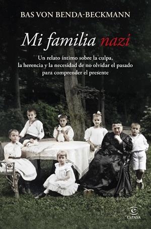 MI FAMILIA NAZI | 9788467081602 | VON BENDA-BECKMANN, BAS | Llibreria Drac - Llibreria d'Olot | Comprar llibres en català i castellà online