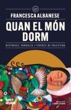 QUAN EL MÓN DORM | 9791387645243 | ALBANESE, FRANCESCA | Llibreria Drac - Llibreria d'Olot | Comprar llibres en català i castellà online