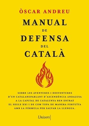 MANUAL DE DEFENSA DEL CATALÀ | 9788419721655 | ANDREU, ÒSCAR | Llibreria Drac - Llibreria d'Olot | Comprar llibres en català i castellà online