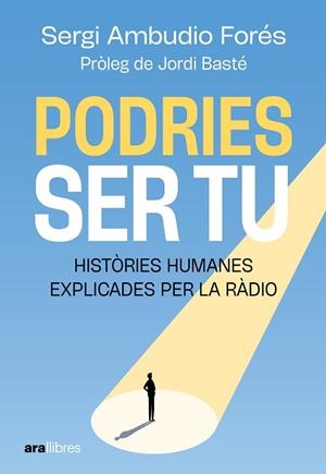 PODRIES SER TU | 9788411732055 | AMBUDIO, SERGI | Llibreria Drac - Llibreria d'Olot | Comprar llibres en català i castellà online