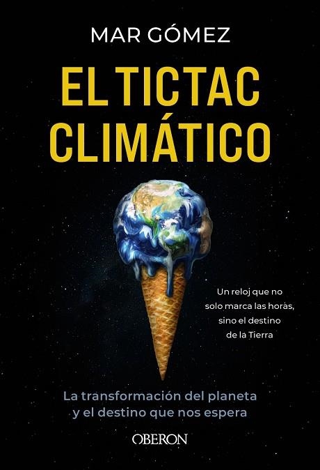 TICTAC CLIMÁTICO, EL | 9791387775049 | GÓMEZ, MAR | Llibreria Drac - Librería de Olot | Comprar libros en catalán y castellano online