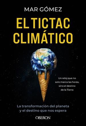 TICTAC CLIMÁTICO, EL | 9791387775049 | GÓMEZ, MAR | Llibreria Drac - Librería de Olot | Comprar libros en catalán y castellano online