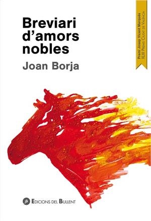 BREVIARI D'AMORS NOBLES | 9788499043098 | BORJA I SANZ, JOAN | Llibreria Drac - Llibreria d'Olot | Comprar llibres en català i castellà online