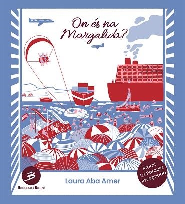 ON ÉS NA MARGALIDA? | 9788499043074 | ABA AMER, LAURA | Llibreria Drac - Librería de Olot | Comprar libros en catalán y castellano online