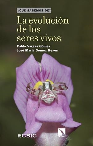 EVOLUCIÓN DE LOS SERES VIVOS, LA | 9788410674714 | VARGAS GÓMEZ, PABLO; GÓMEZ REYES, JOSÉ MARÍA | Llibreria Drac - Llibreria d'Olot | Comprar llibres en català i castellà online