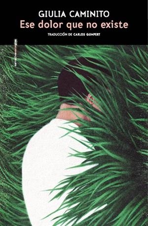 ESE DOLOR QUE NO EXISTE | 9788410249813 | CAMINITO, GIULIA | Llibreria Drac - Llibreria d'Olot | Comprar llibres en català i castellà online