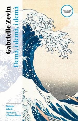 DEMÀ, I DEMÀ, I DEMÀ | 9791387726485 | ZEVIN, GABRIELLE | Llibreria Drac - Llibreria d'Olot | Comprar llibres en català i castellà online