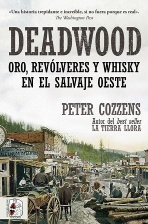 DEADWOOD | 9791399078817 | COZZENS, PETER | Llibreria Drac - Llibreria d'Olot | Comprar llibres en català i castellà online