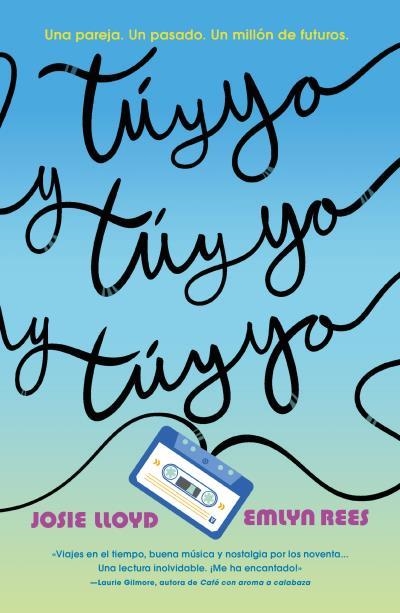 TÚ Y YO Y TÚ Y YO Y TÚ Y YO | 9788410391406 | LLOYD, JOSIE; REES, EMLYN | Llibreria Drac - Librería de Olot | Comprar libros en catalán y castellano online